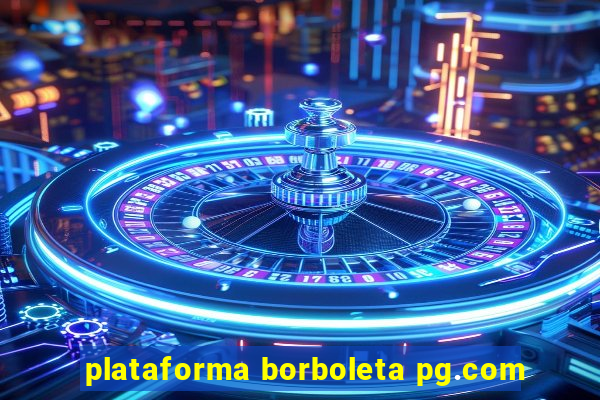 plataforma borboleta pg.com